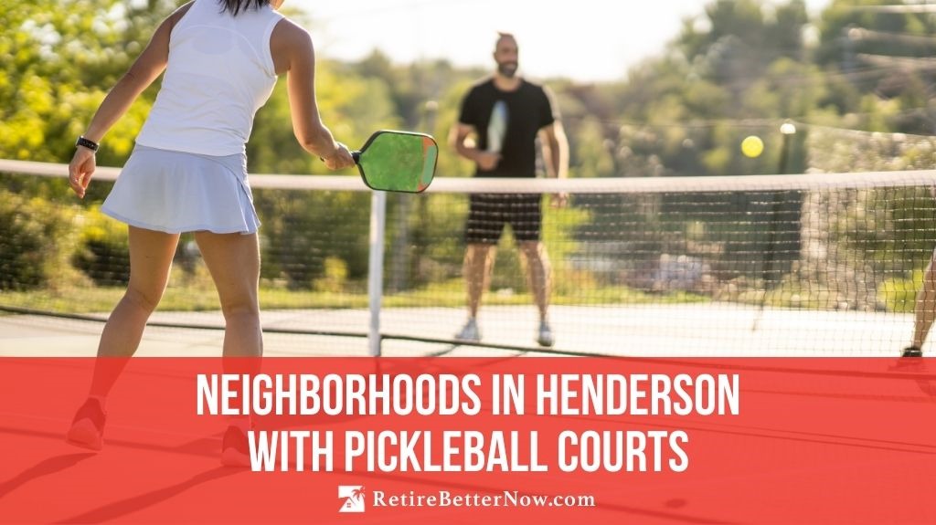 Neighborhoods With Pickleball Courts In Henderson Nv