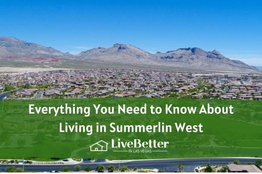 Everything You Need To Know About Living In Summerlin West Summerlin