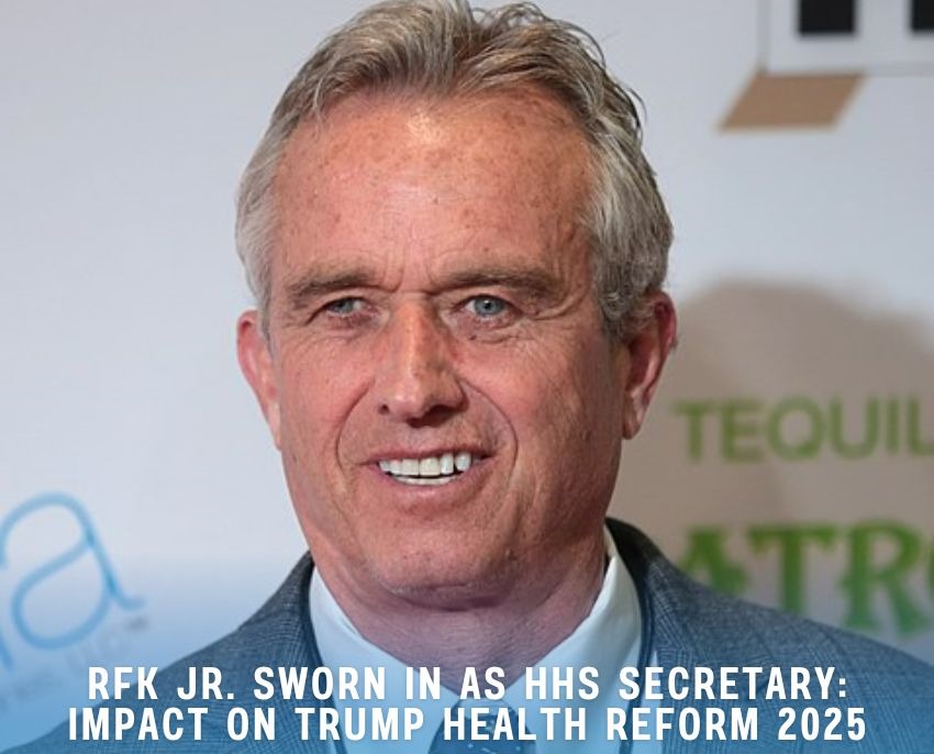 RFK Jr Sworn In As HHS Secretary Impact On Trump Health Reform 2025