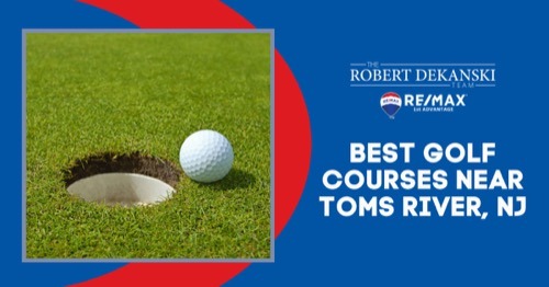 5 Best Golf Courses Near Toms River, NJ: Where to Tee Off