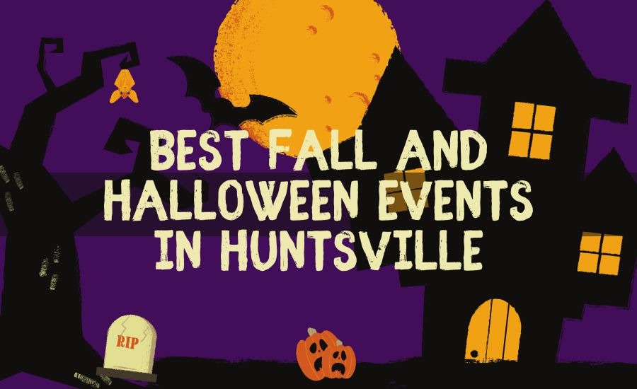 Best Fall and Halloween Events in Huntsville, AL 2024