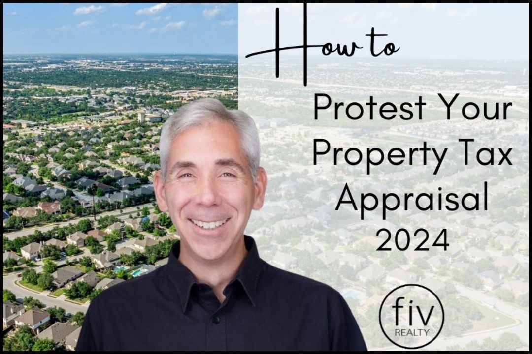 2024 How to Protest Your Property Tax Appraisal