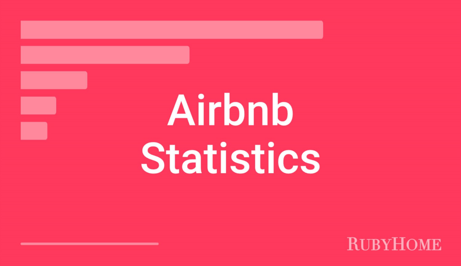 Airbnb Statistics - Users, Revenue, Demographic and Market Share