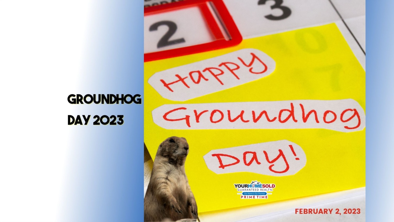 Ground Hog Day 2023