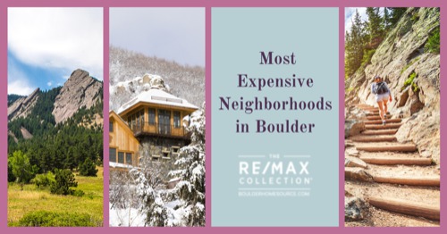 Most Expensive Neighborhoods in Boulder: Boulder, CO Luxury Living Guide