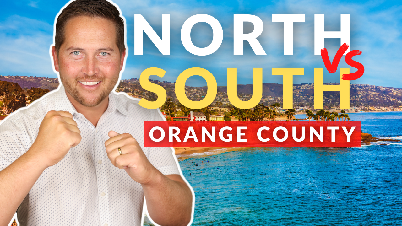 North Orange County vs South Orange County Living in Orange County North Orange County vs South Orange County Living in Orange County
