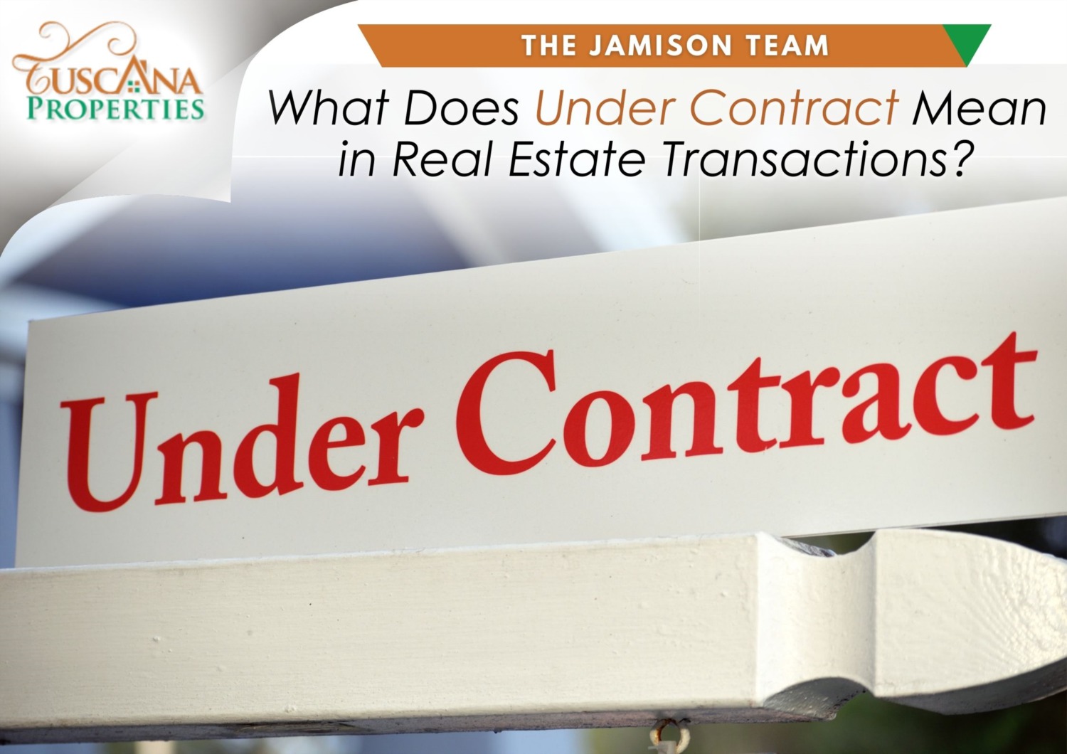 What it Means When the House is “Under Contract”