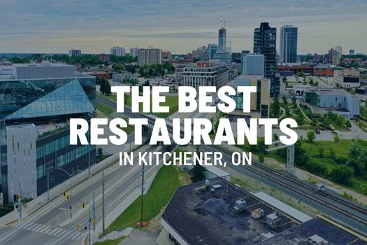17539 Best Restaurants In Kitchener Ontario Main 