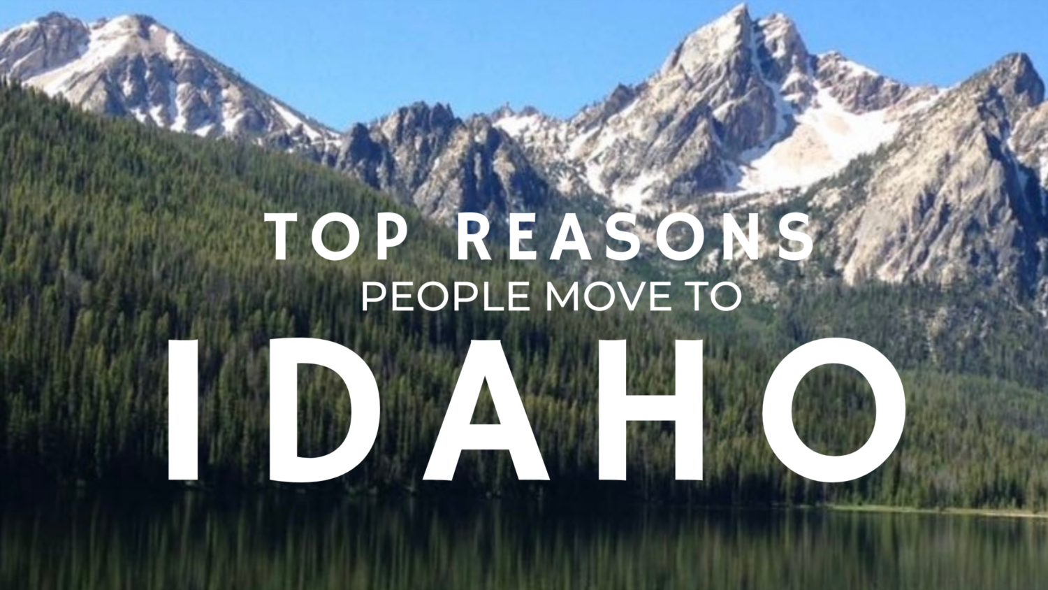 The Top Reasons Why Californians Are Moving To Idaho 3094