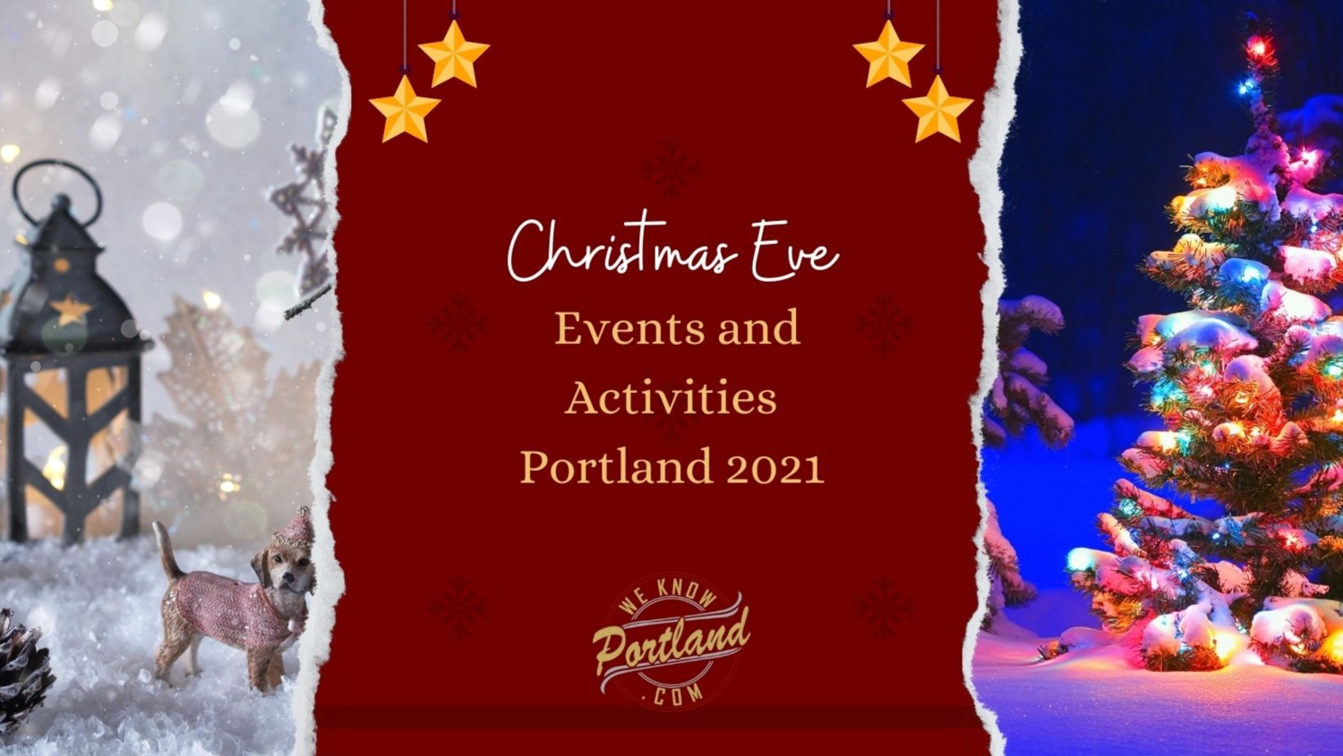 Christmas Eve Events and Activities Portland 2021