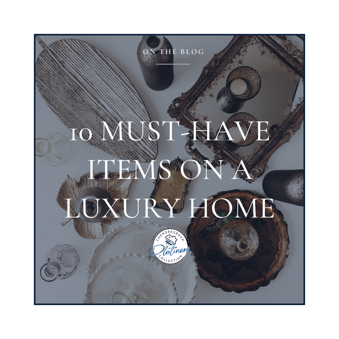10 Must-Have Items That Luxury Home Buyers Want Most