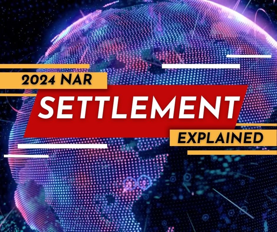 2025 NAR Settlement Explained!