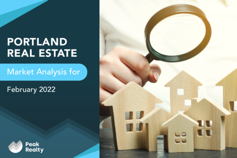 Portland Real Estate Market Analysis for February 2022