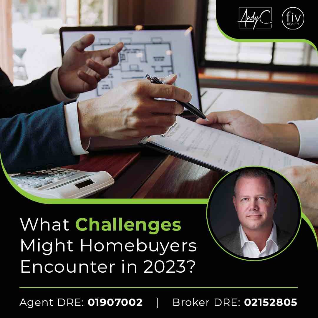 What Challenges Might Homebuyers Encounter In 2023 