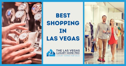Best Luxury Shopping Las Vegas