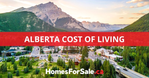 Alberta Cost of Living: Is It Cheap to Live in Alberta? [2024]