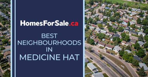 9 Best Neighbourhoods in Medicine Hat AB: Where to Live