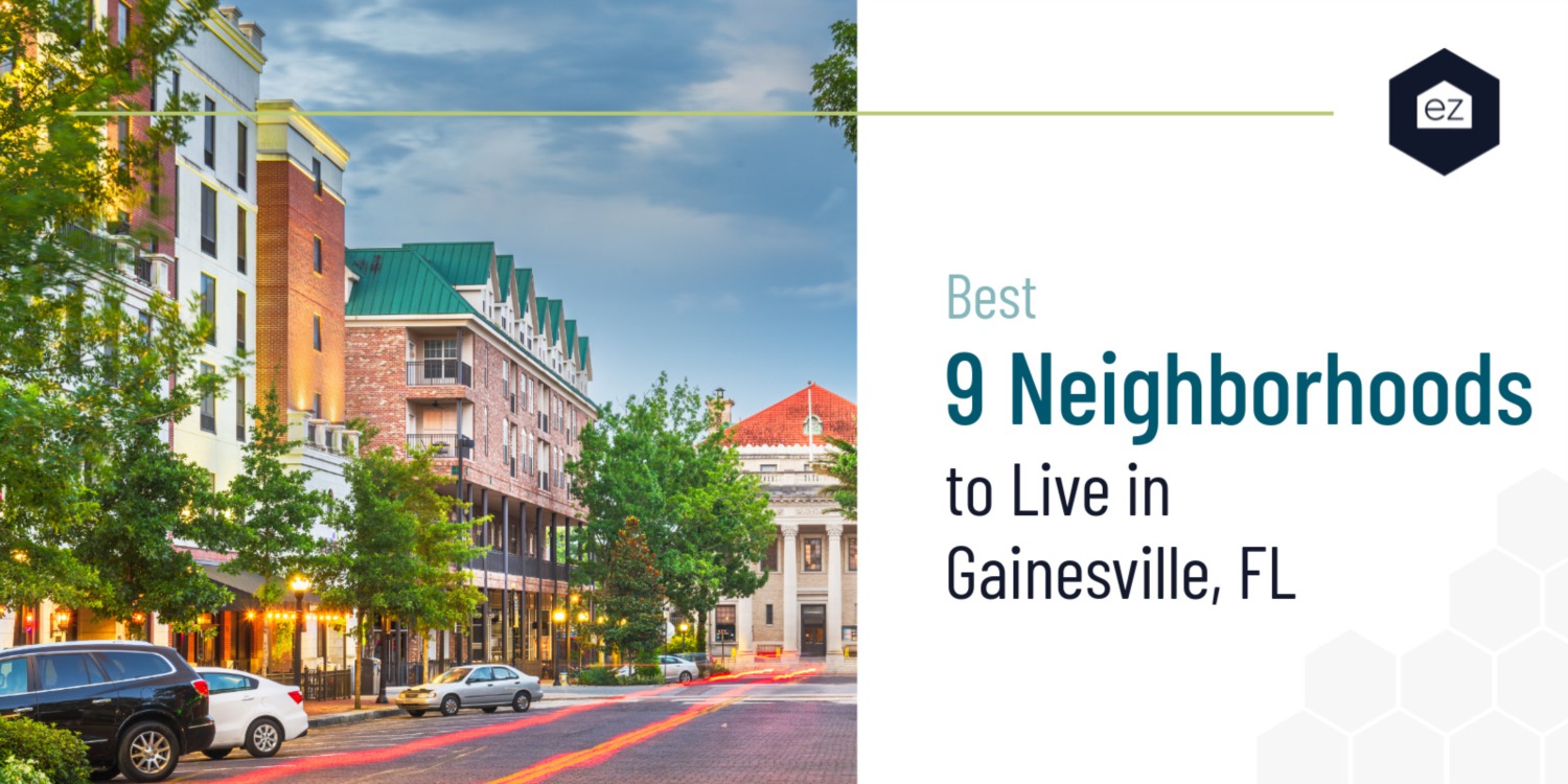 Our 9 Best Neighborhoods to Live in Gainesville, Florida