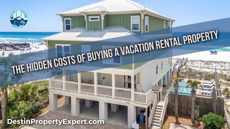 The hidden costs of buying a vacation rental property