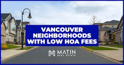 Vancouver, WA: Where Low HOA Fees Meet High-Quality Living