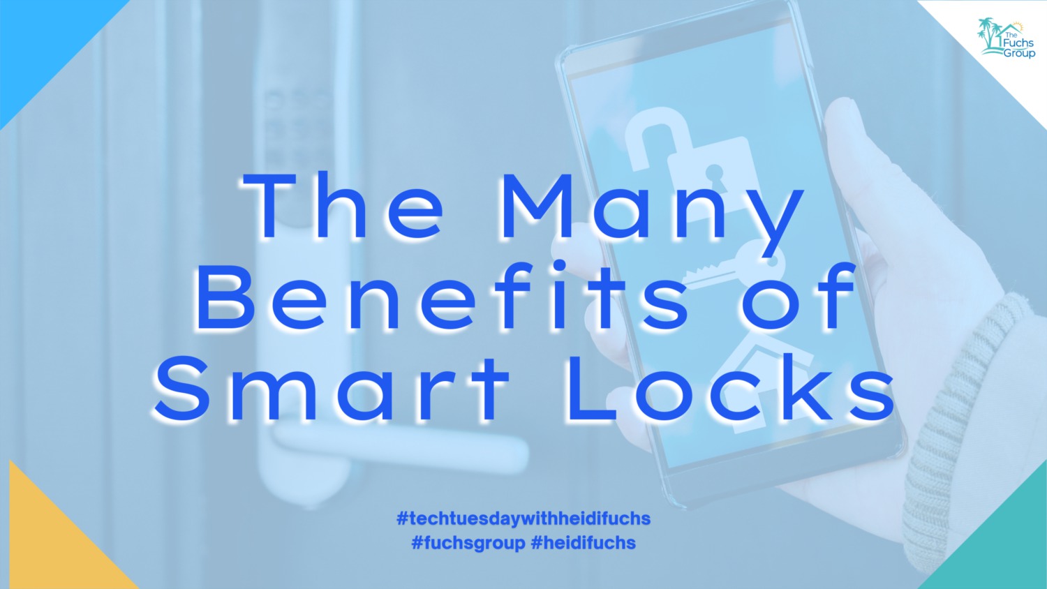 The Many Benefits of Smart Locks