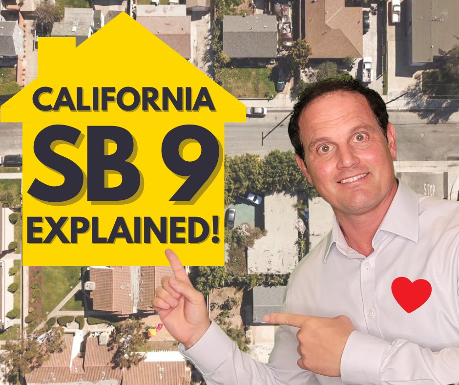 What is California SB 9? SB 9 Explained Lot Split and Duplex Conversion!