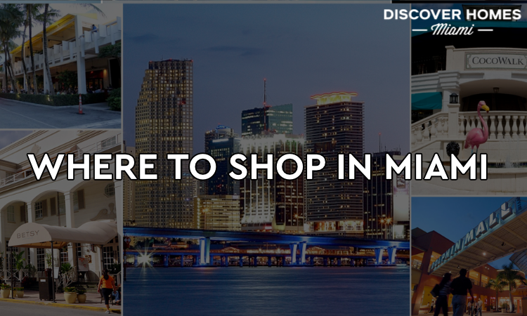 Miami's Best Shopping