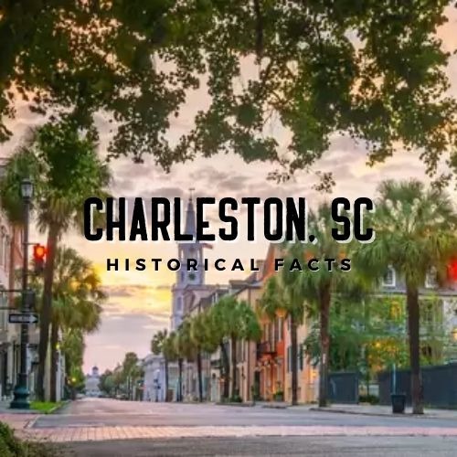 Charleston, History, Population, Attractions, & Facts