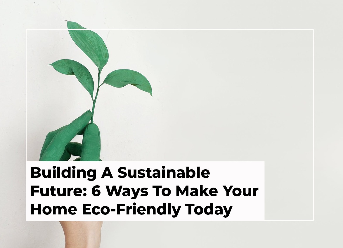 Starting Points For Making Your Home More Green