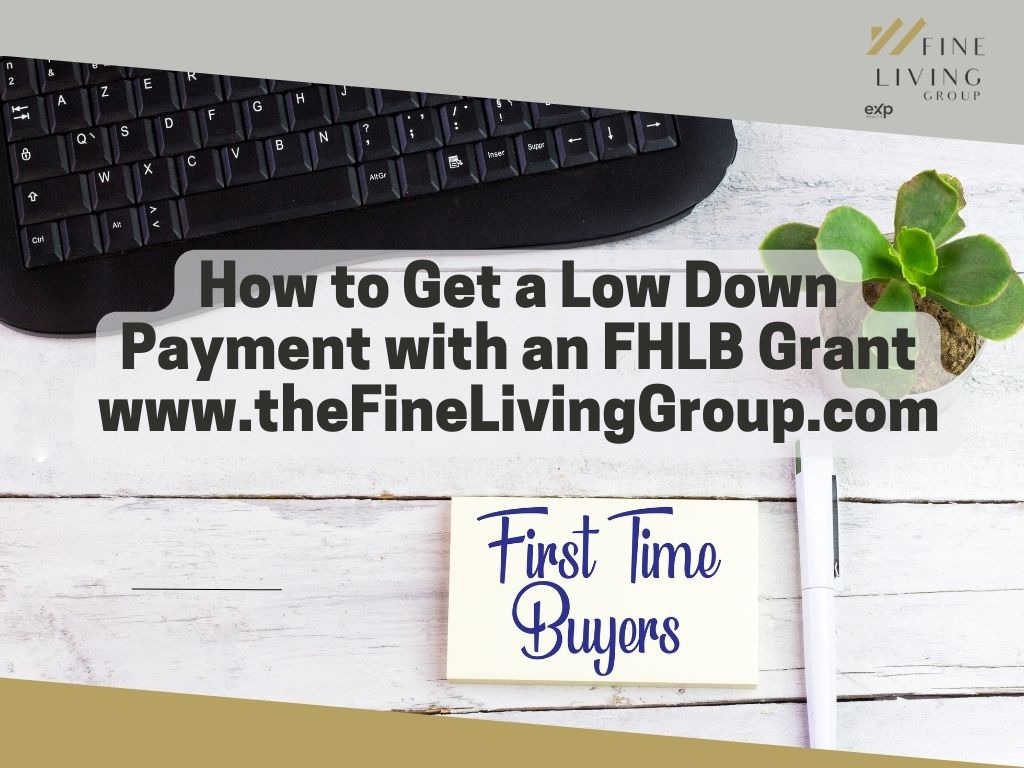 How to Get a Low Down Payment with an FHLB Grant