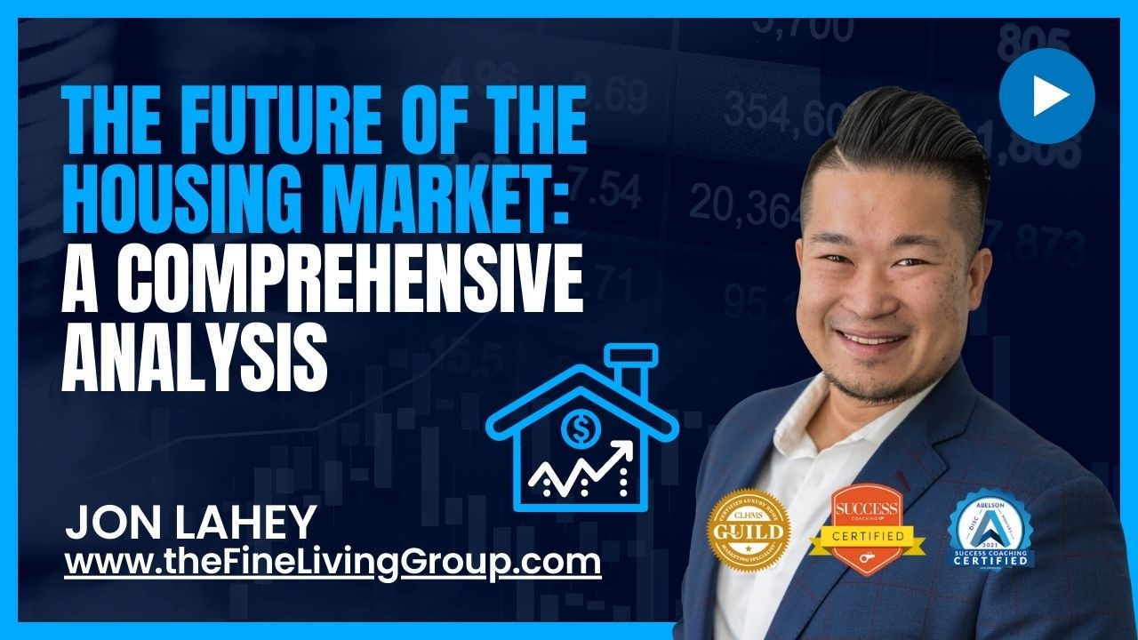 The Future Of The Housing Market: A Comprehensive Analysis