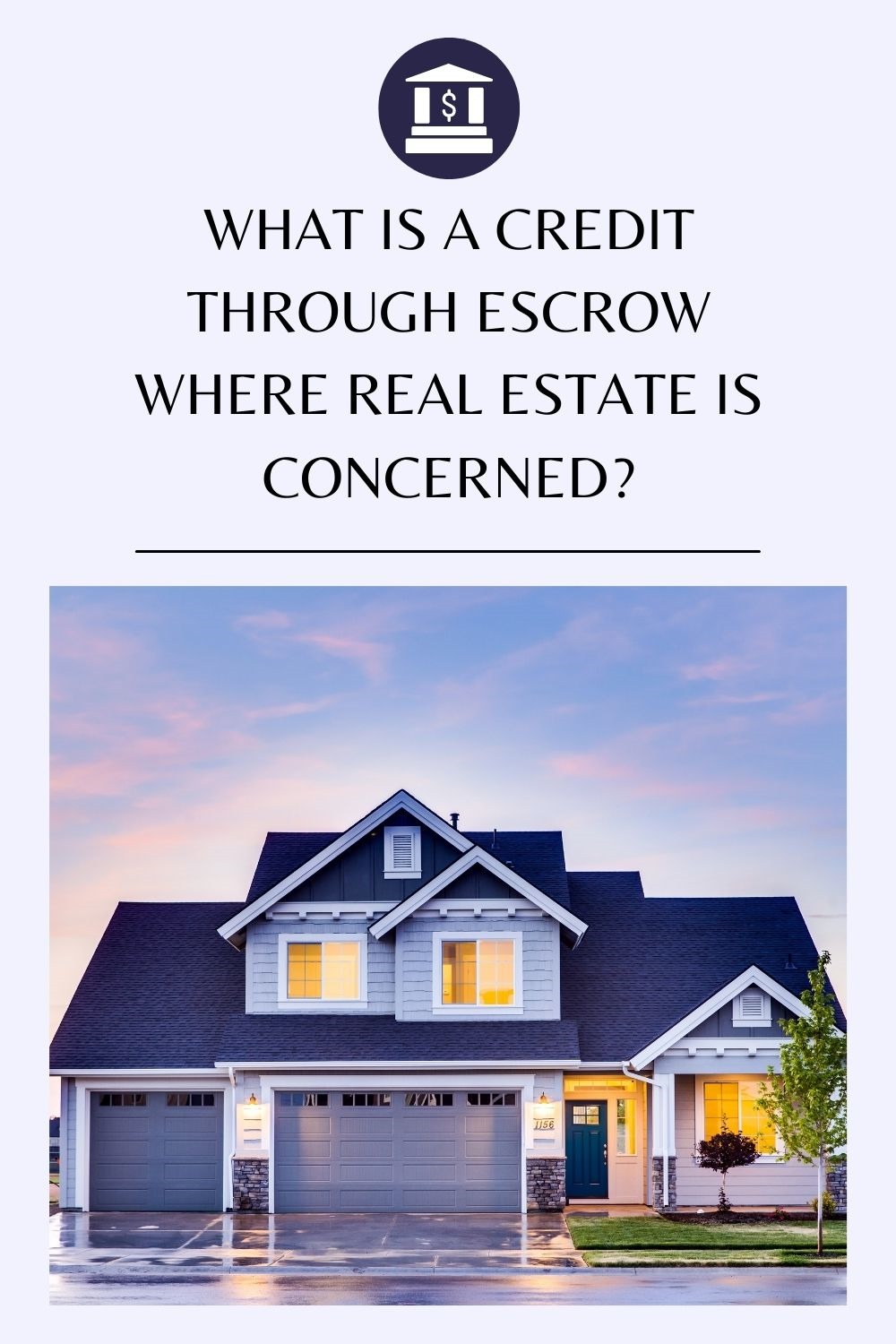 what-is-the-term-credit-through-escrow-where-real-estate-is-concerned