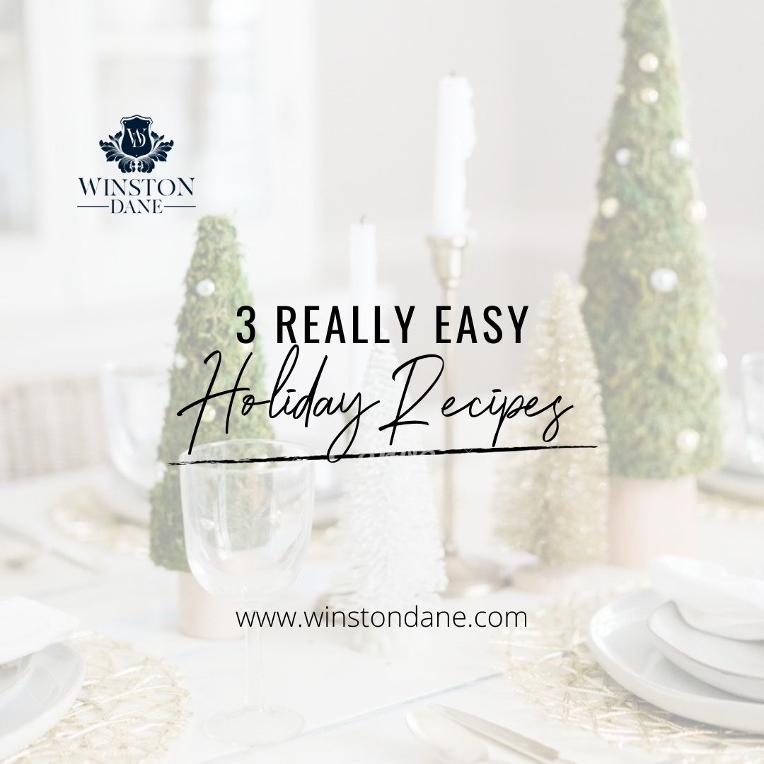 3 Easy Holiday Recipes