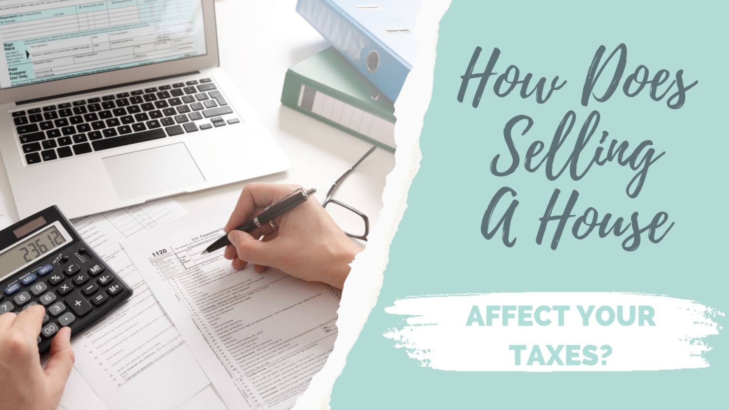 How Does Selling A House Affect Your Taxes? Selling A House Anchor