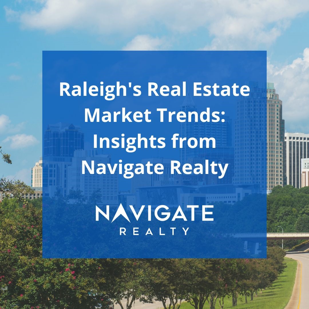 Raleigh Real Estate Market Trends