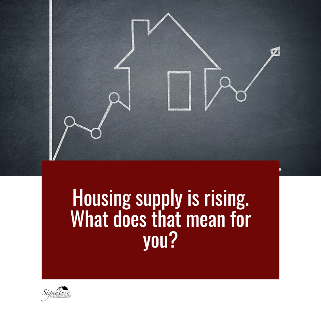 housing-supply-is-rising-what-does-that-mean-for-you