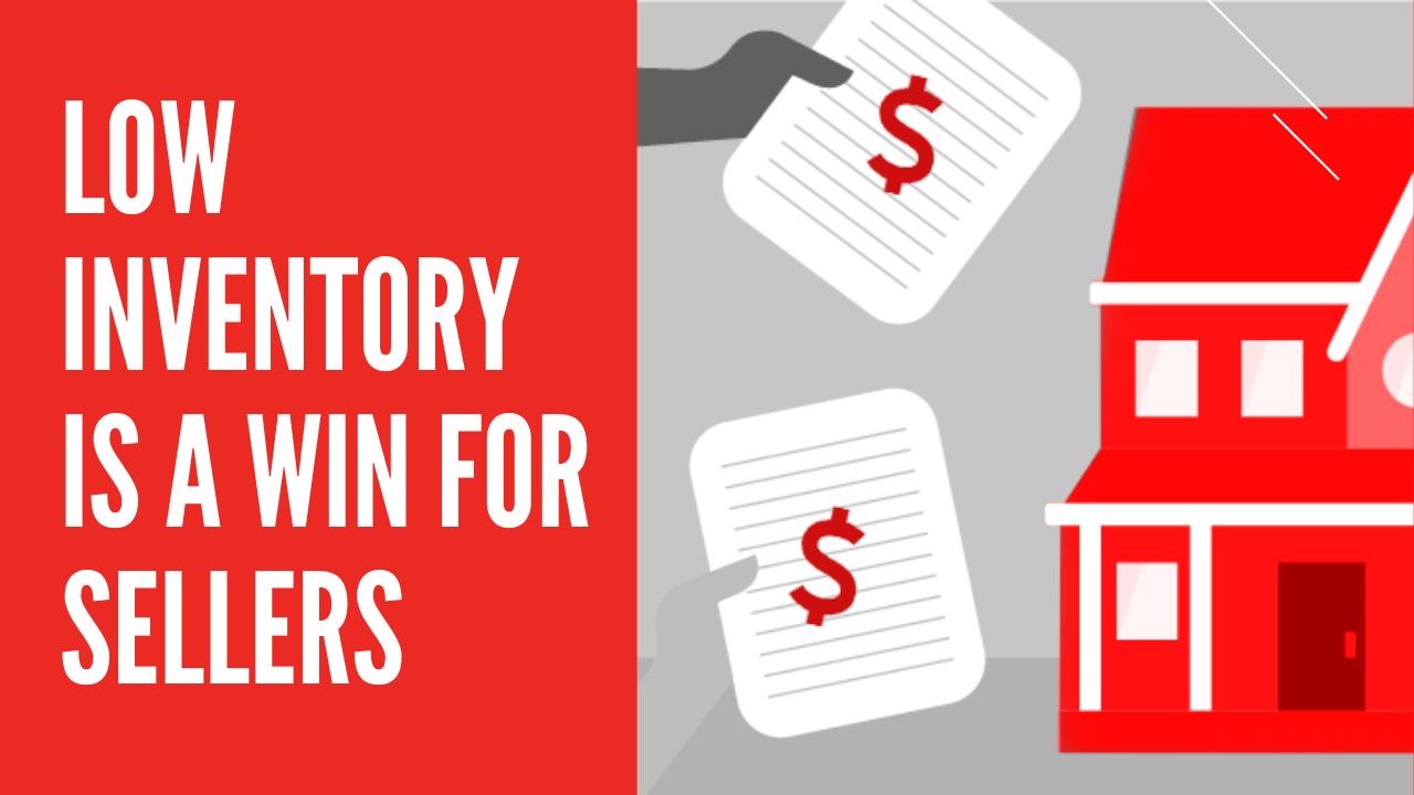 low-inventory-is-a-win-for-sellers