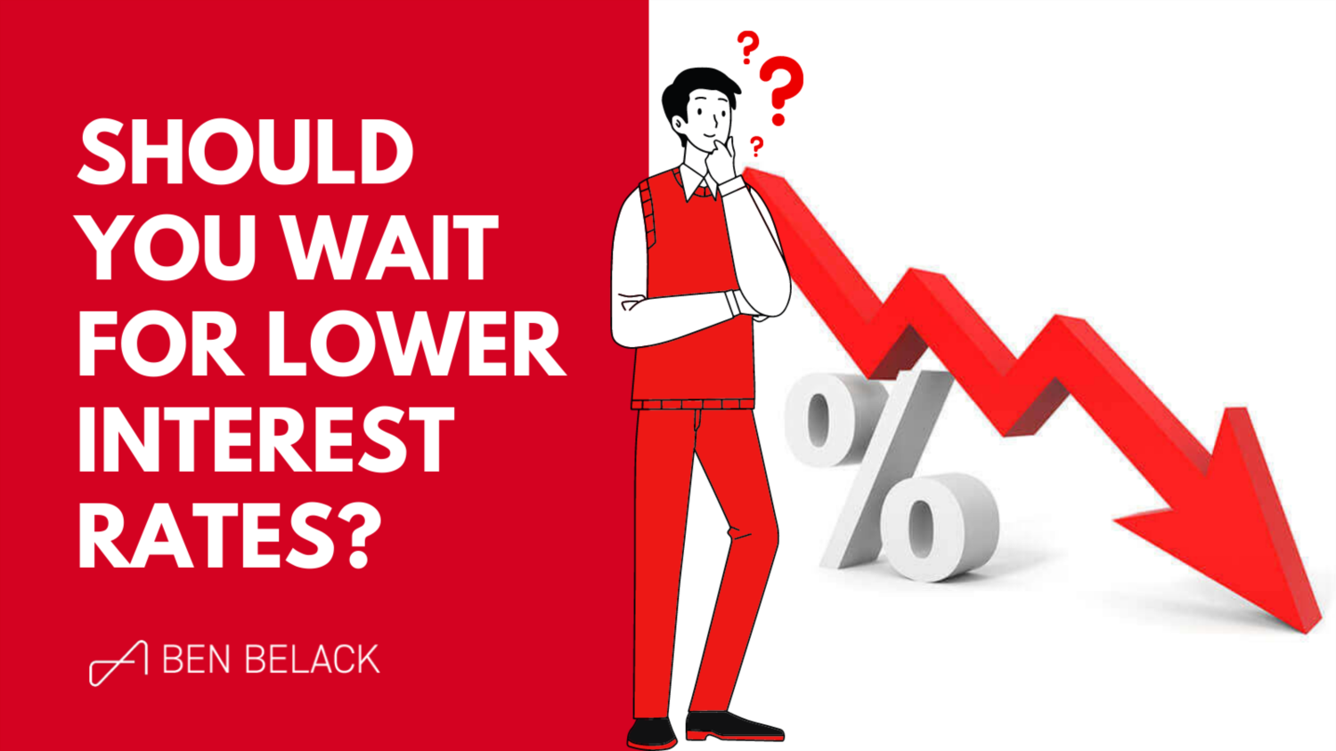 should-you-wait-for-lower-interest-rates