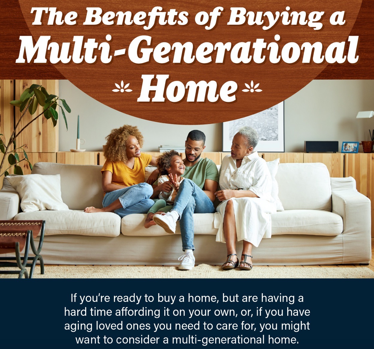 The Benefits Of Buying A Multi Generational Home INFOGRAPHIC 