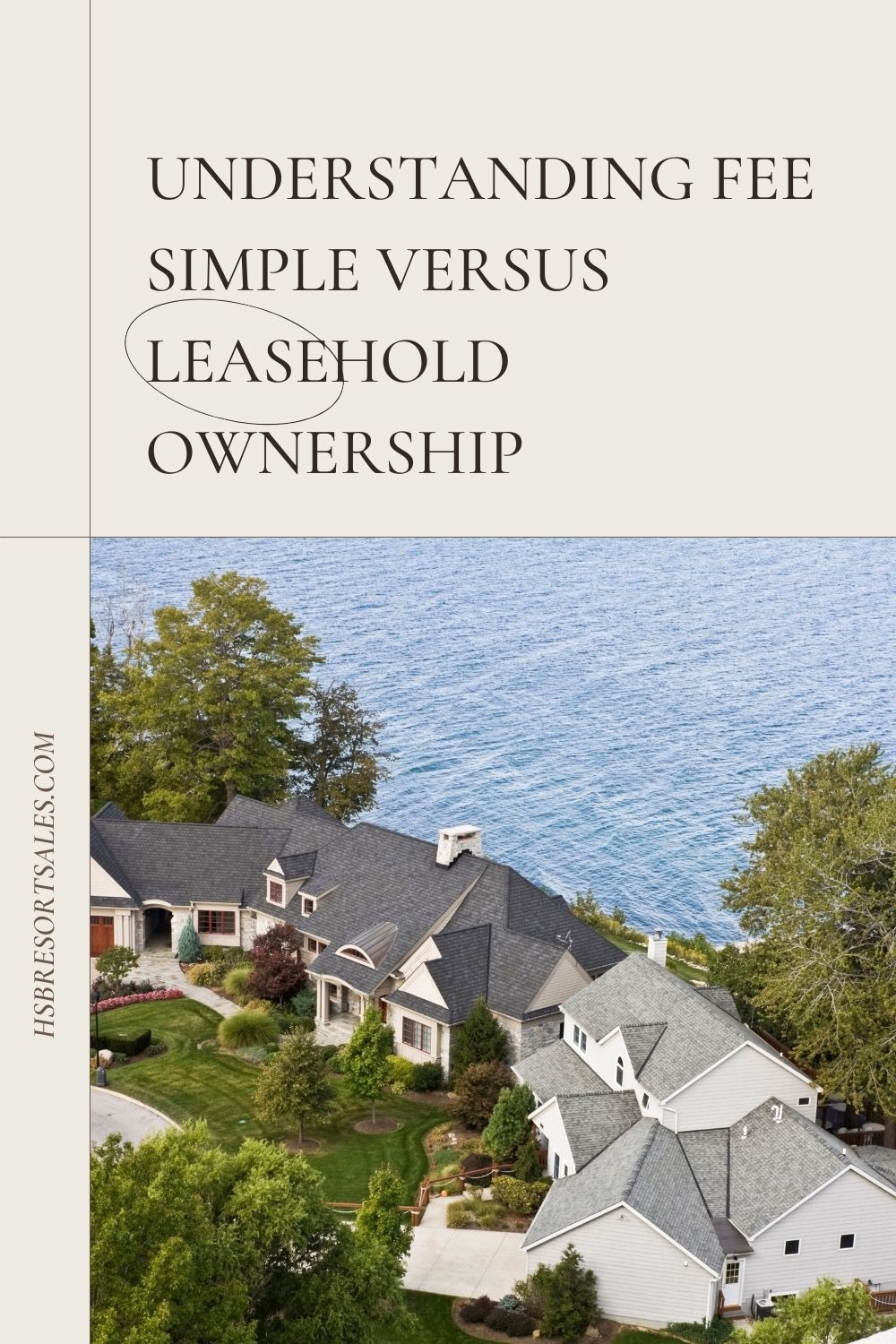 understanding-fee-simple-versus-leasehold-ownership