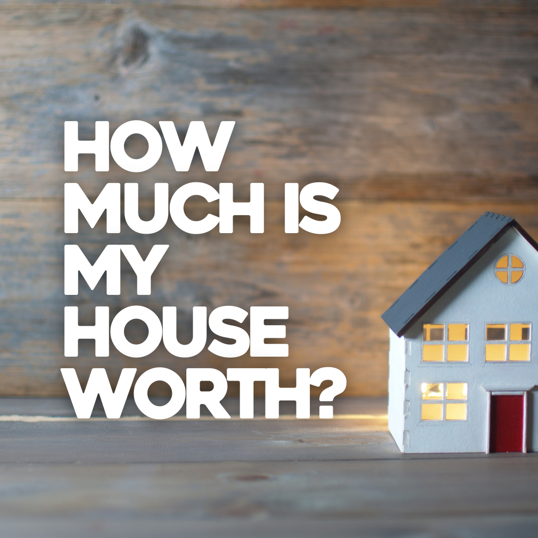 how-much-is-my-house-worth