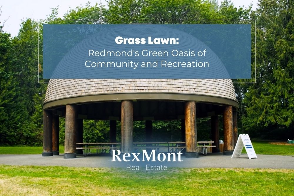 Grass Lawn: Redmond's Green Oasis - RexMont