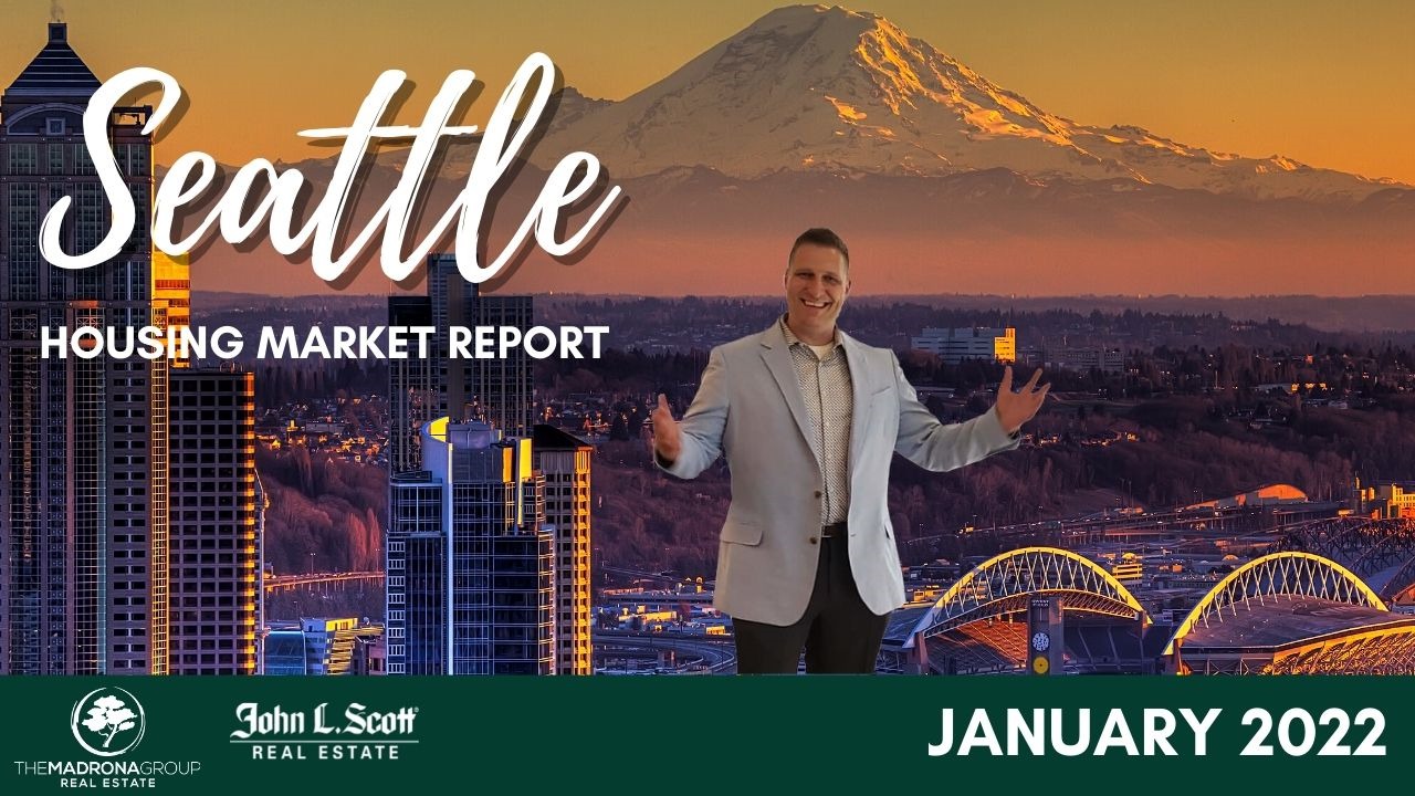 January 2022 Seattle Housing Market Report