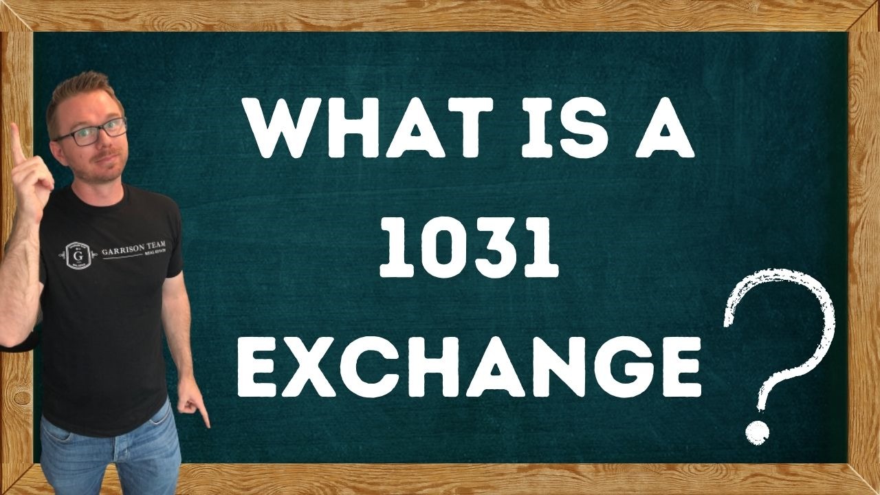 What Is A 1031 Exchange?