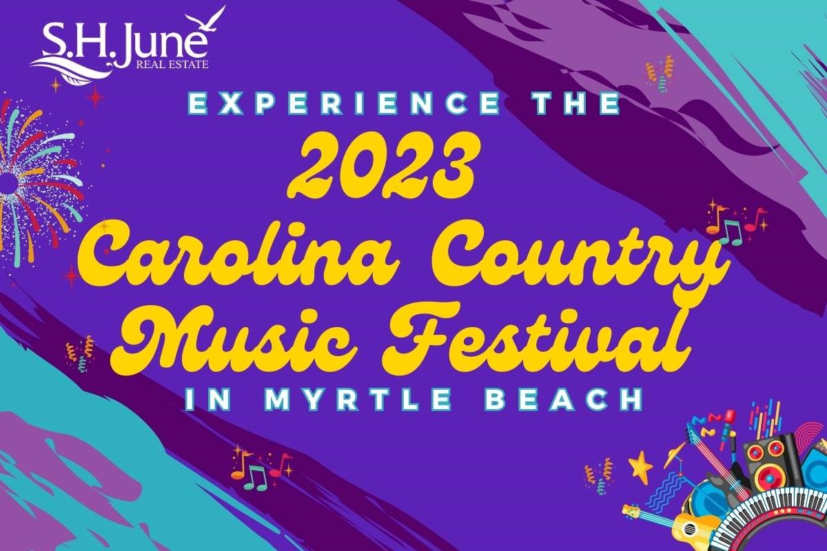 Experience the 2023 Carolina Country Music Festival in Myrtle Beach S