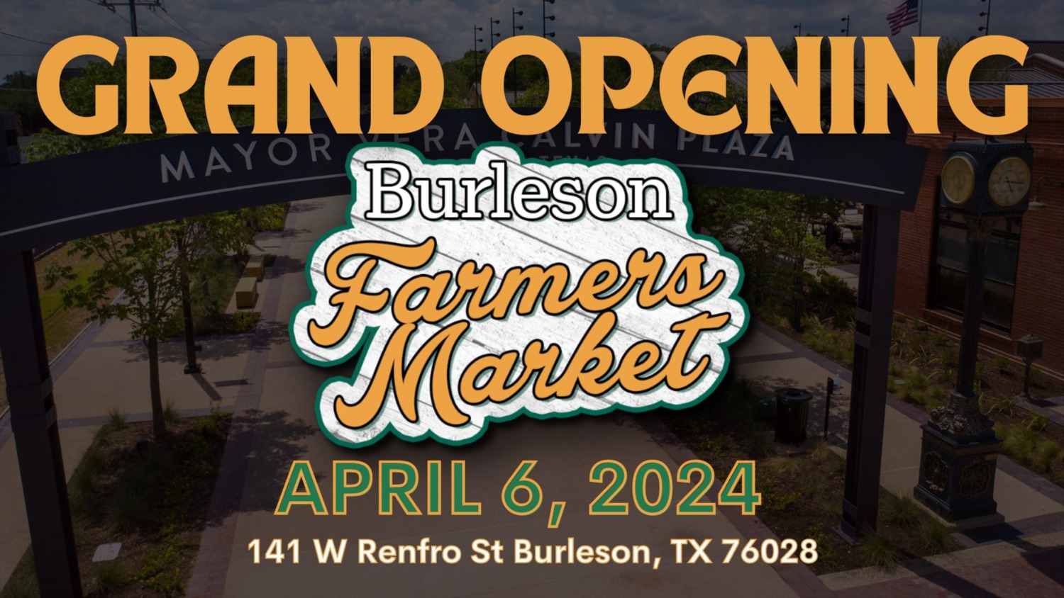 Burleson, TX Farmers Market Grand Opening 2024