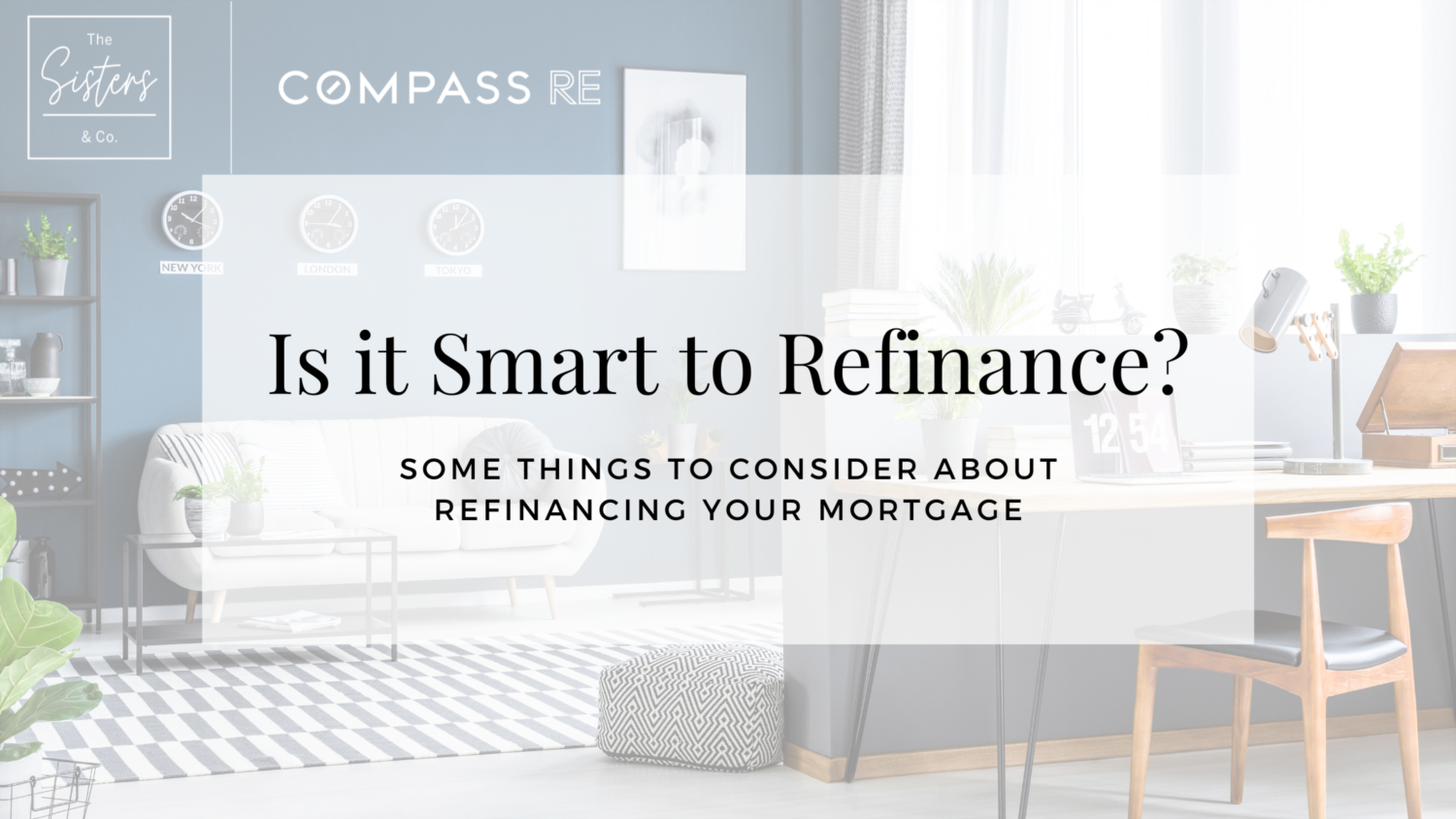 Is it Smart to Refinance?