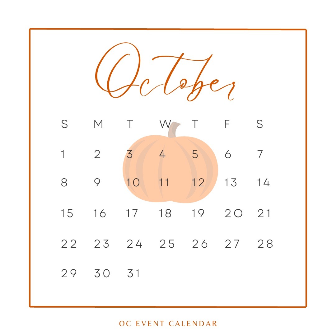 OC Events Calendar for October OC Events Calendar for October