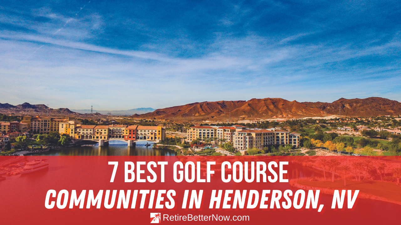 7 Best Golf Course Communities in Henderson, NV