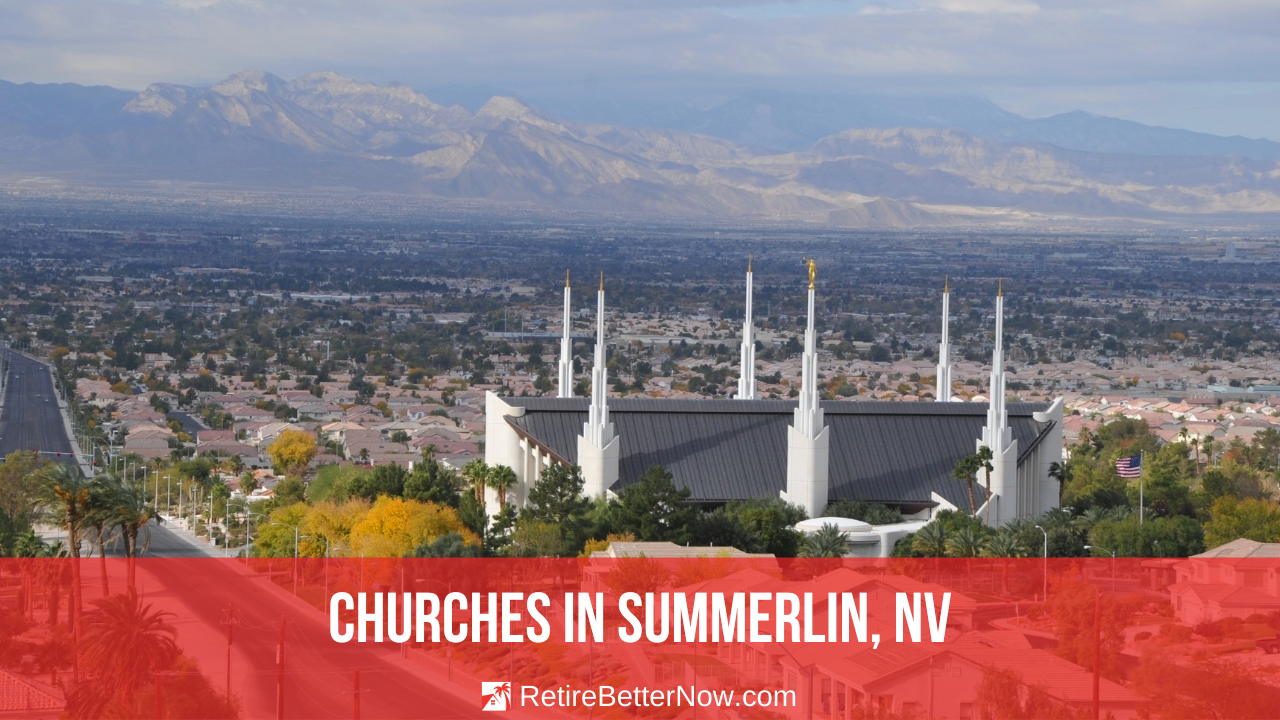 Summerlin, NV Churches | RetireBetterNow.com